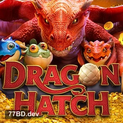 Super Dragon Hatch